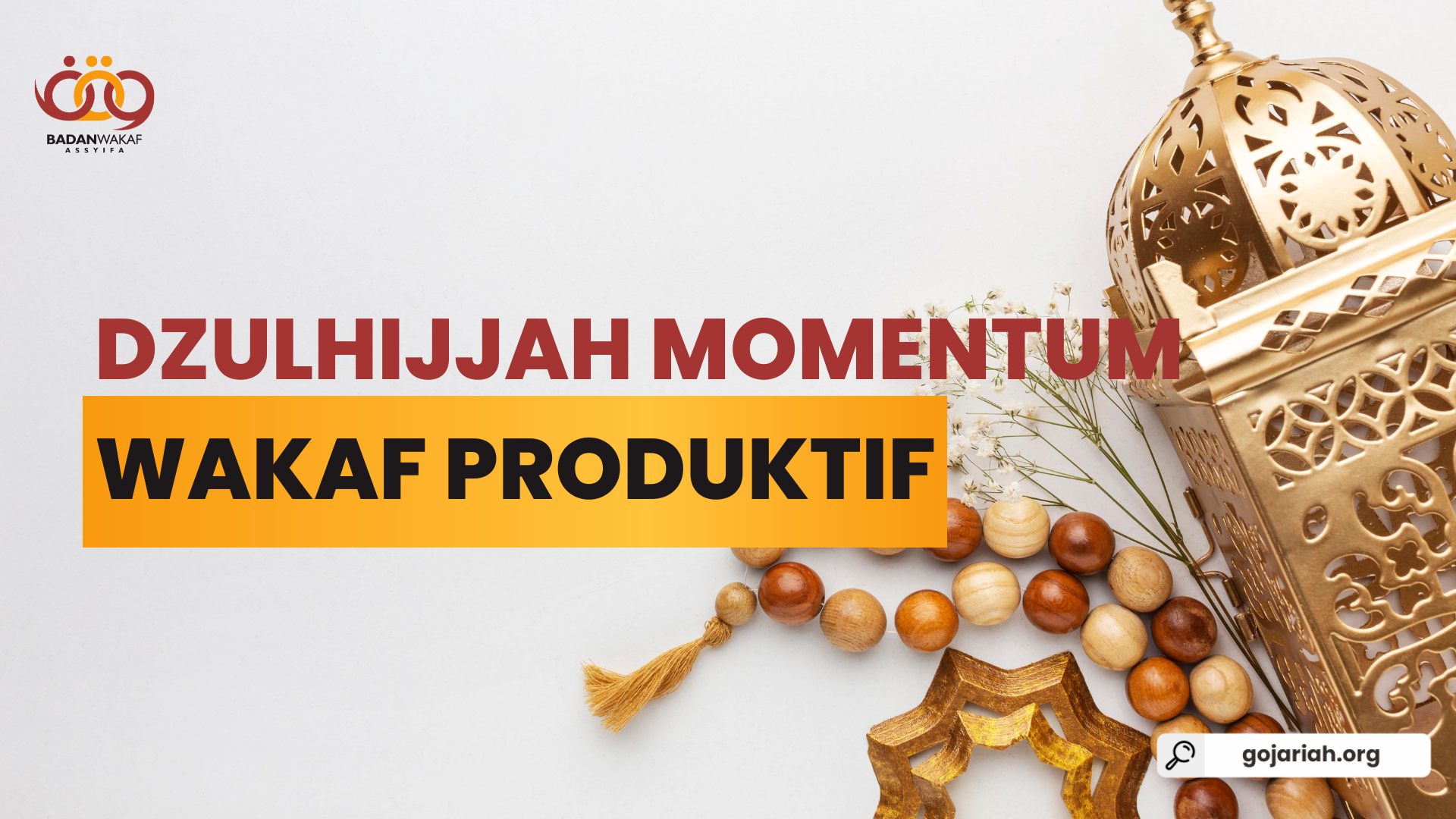 Momentum Wakaf Produktif Di Bulan Dzulhijjah Badan Wakaf Assyifa