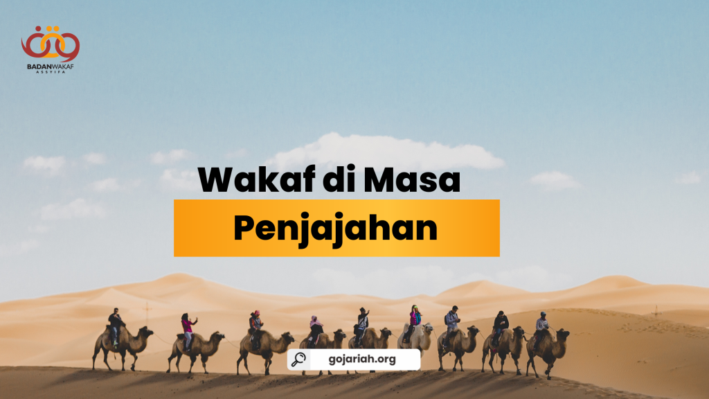 Wakaf di Masa Penjajahan Wakaf di Masa Penjajahan