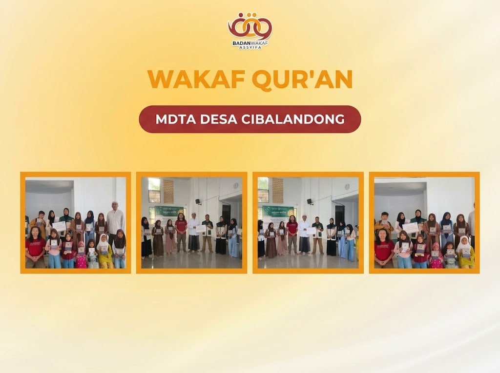 Penyaluran Wakaf Al-Qur’an kepada MDTA Desa Cibalandong Jaya